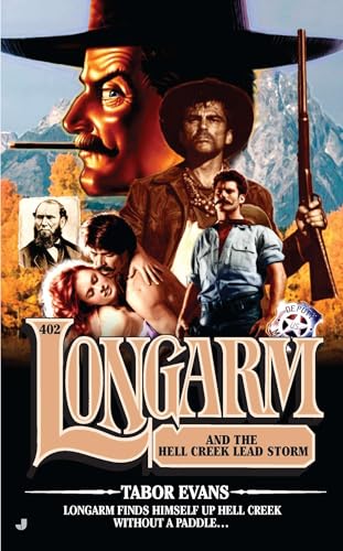 Longarm and the Hell Creek Lead Storm book cover