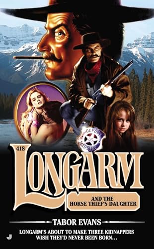 Longarm and the Horse Thief's Daughter book cover