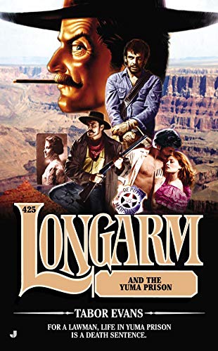 Longarm and the Yuma Prison book cover