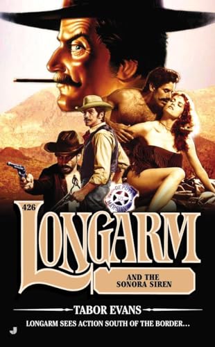 Longarm and the Sonora Siren book cover