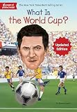 What Is The World Cup What Was