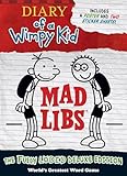 Diary Of A Wimpy Kid Mad Libs The Fully Lded Deluxe Edition