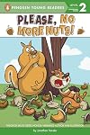Please, No More Nuts! (Penguin Young Readers, Level 2)