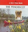 The Penobscot (New True Books: Native Americans)