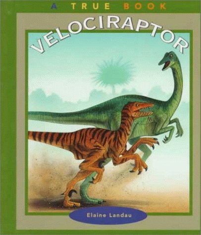 Velociraptor (By: Elaine Landau) cover