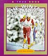 The Winter Olympics (True Books: Sports)