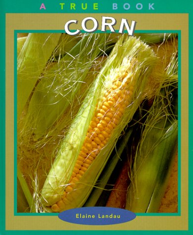 Corn (By: Elaine Landau) cover