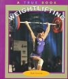Weightlifting (True Books: Sports)