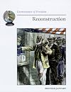 Reconstruction (Cornerstones of Freedom Second Series)