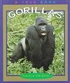 Gorillas (True Books: Animals)