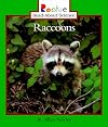 Raccoons (Rookie Read-About Science: Animals)