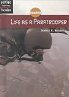 Life as a Paratrooper (High Interest Books: On Duty)