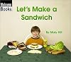 Let's Make a Sandwich (Welcome Books: In the Kitchen)