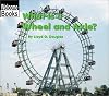 What Is a Wheel and Axle? (Welcome Books: Simple Machines)