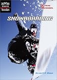 Snowboarding High Interest Books Xtreme Outdoors