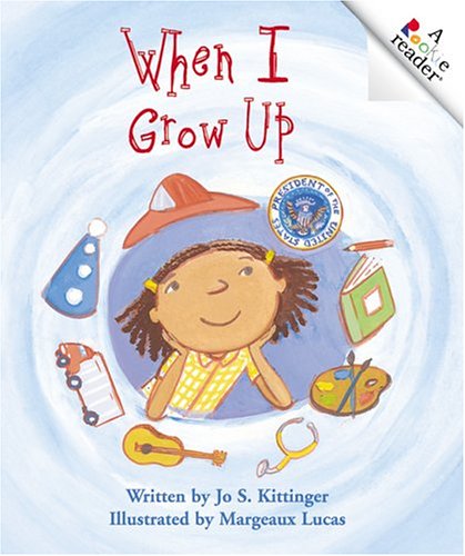 When I Grow Up (By: Jo S. Kittinger) cover