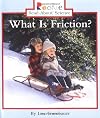 What Is Friction? (Rookie Read-About Science: Physical Science)