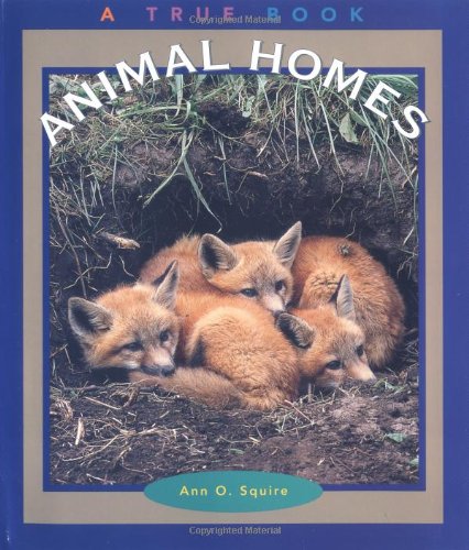 Animal Homes (By: Ann O. Squire) cover