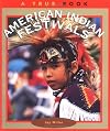 American Indian Festivals (True Books: American Indians)