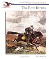 The Pony Express (Cornerstones of Freedom Second Series)