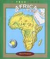 Africa (True Books: Continents)