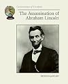 The Assassination of Abraham Lincoln (Cornerstones of Freedom Second Series)