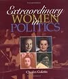 Extraordinary Women in Politics