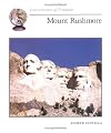 Mount Rushmore (Cornerstones of Freedom Second Series)