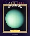 Uranus (True Books: Space)
