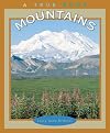 Mountains (True Books: Earth Science)