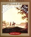 Explorers of North America (True Books: American History)