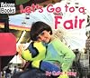 Let's Go to a Fair (Weekend Fun)
