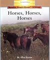 Horses, Horses, Horses (Rookie Read-About Science: Animals)