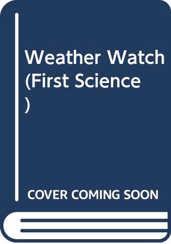 Cover of Weather Watch (First Science)