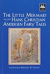 The Little Mermaid and Other Hans Christian Andersen Fairy Tales {6 stories}