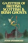 Gazetteer Of British Scottish & Irish Ghosts