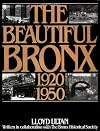 The Beautiful Bronx 1920-1950