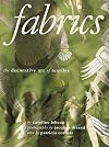 Fabrics: The Decorative Art of Textiles