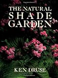 The Natural Shade Garden