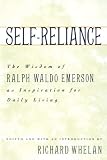 Selfreliance The Wisdom Of Ralph Waldo Emerson As Inspiration For Daily Living