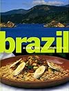 Brazil: A Cook's Tour