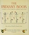 The Indians' Book: Authentic Native American Legends, Lore & Music