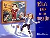 Ella's Trip to the Museum