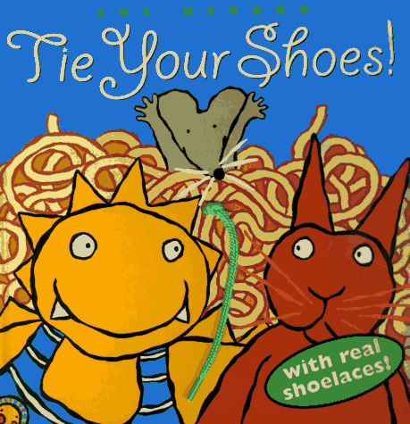 Tie Your Shoes! book cover