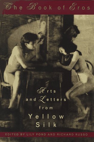 The Book of Eros: Arts and Letters from Yellow Silk cover