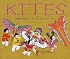 Kites: Magic Wishes That Fly Up to the Sky
