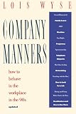Company Manners How To Behave In The Workplace In The 90s