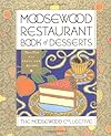 Moosewood Restaurant Book of Desserts