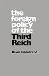 The Foreign Policy of the Third Reich