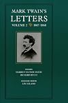 Mark Twain's Letters, Volume 2: 1867-1868 (Mark Twain Papers)